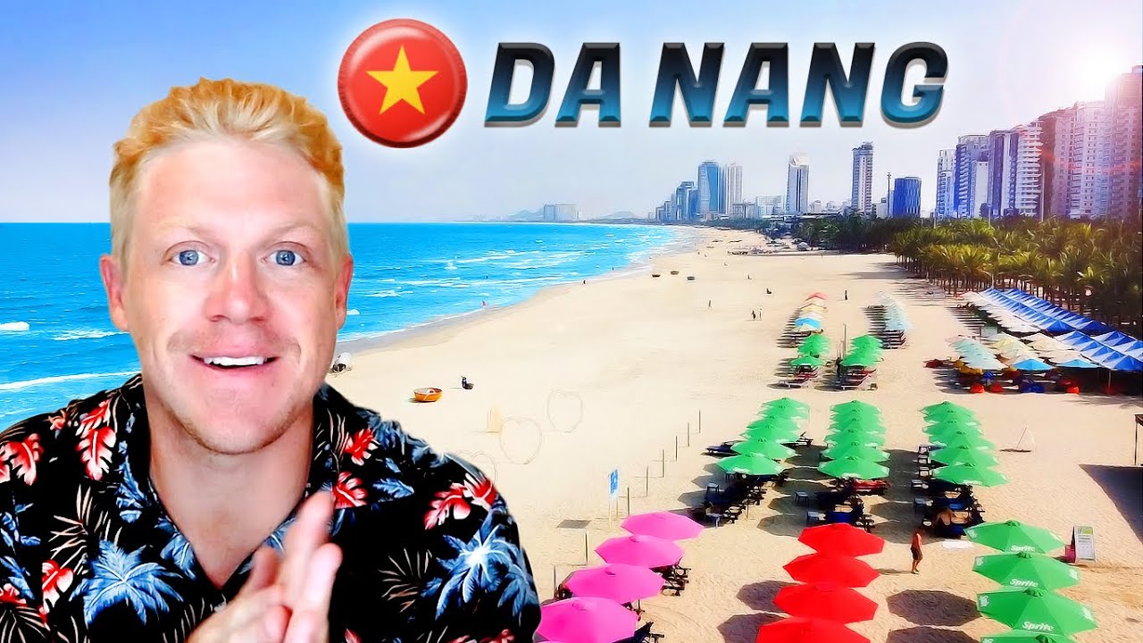 You Should Live In DA NANG, VIETNAM