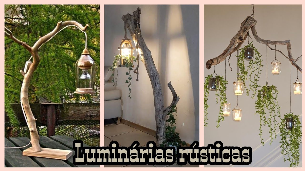 Luminárias rústicas de galhos ou troncos | INSPIRAÇÕES 🥰