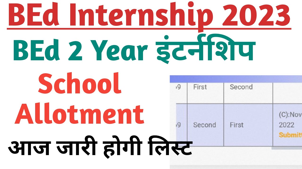 BEd Internship 2022 / BEd school Allotment 2022