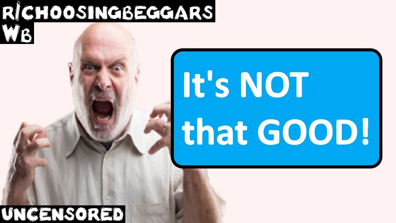 Wb | Ep. 209 | r/choosingbeggars | 