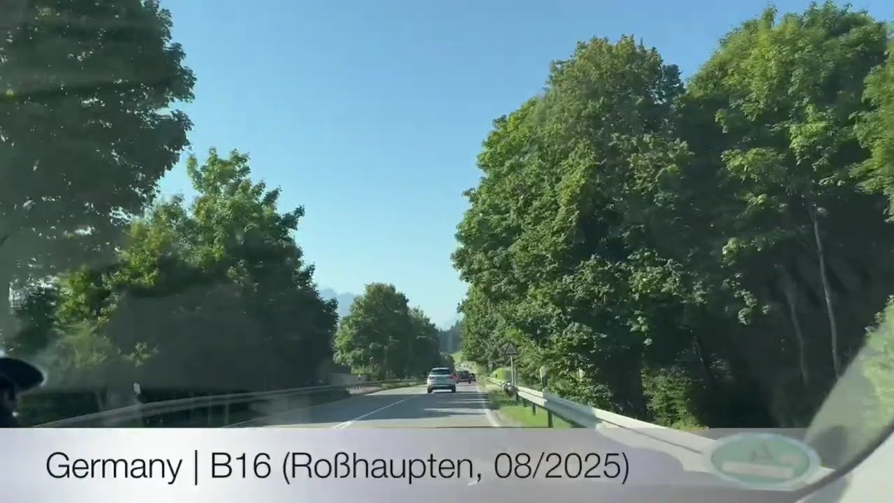 Germany | Hohenschwangau 2025 / 08 (B16 Richtung Füssen u. Hohenschwangau)