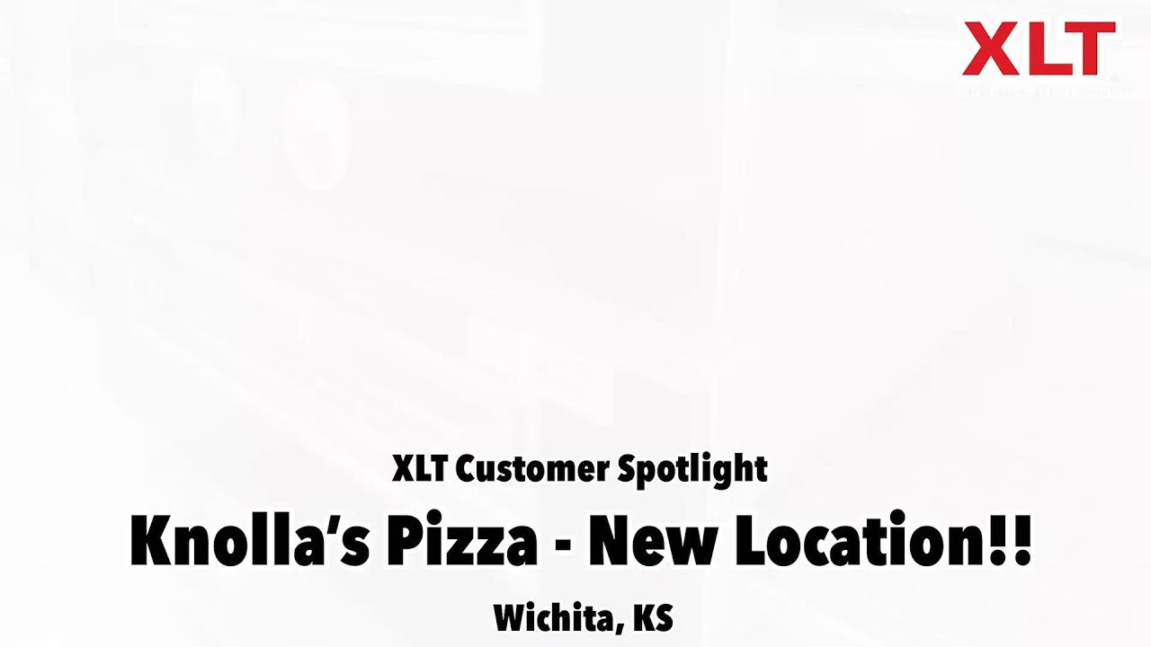 XLT Customer Spotlight - Knolla's Pizza - New Location