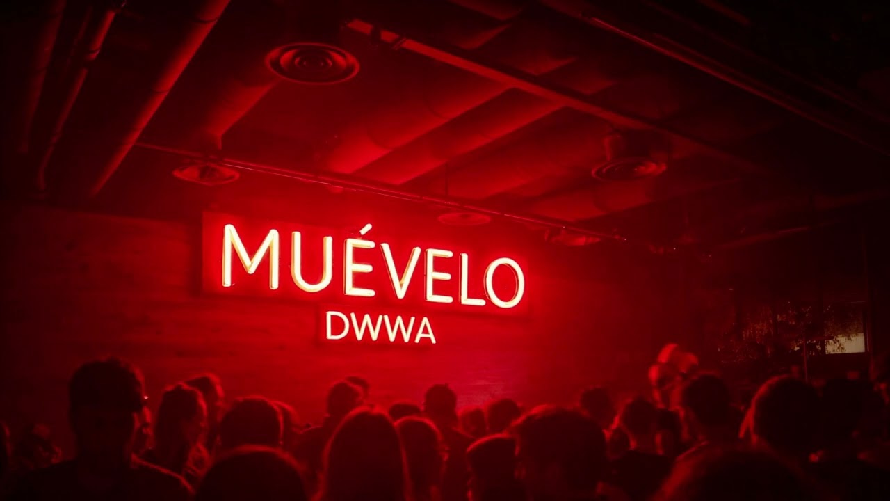 DWWA - MUÉVELO (official audio)