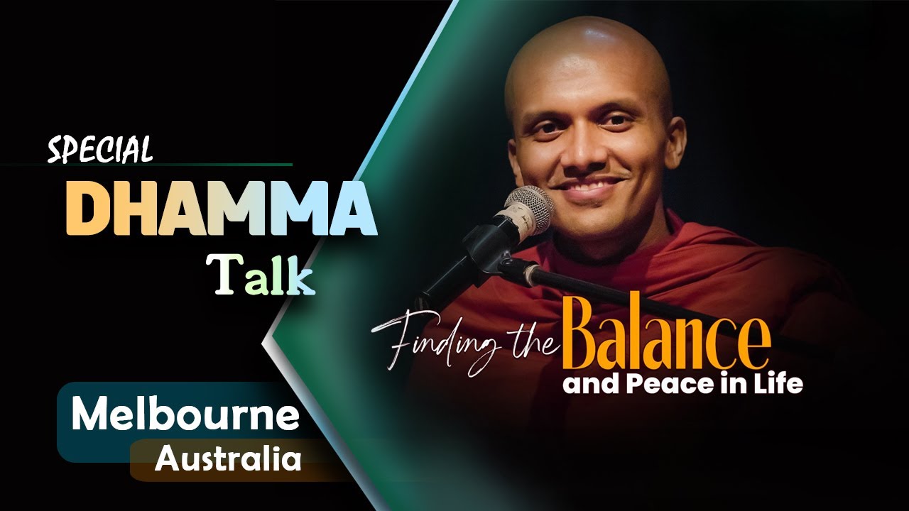 Finding the balance and peace in life - by Ven Mahindasiri Thero