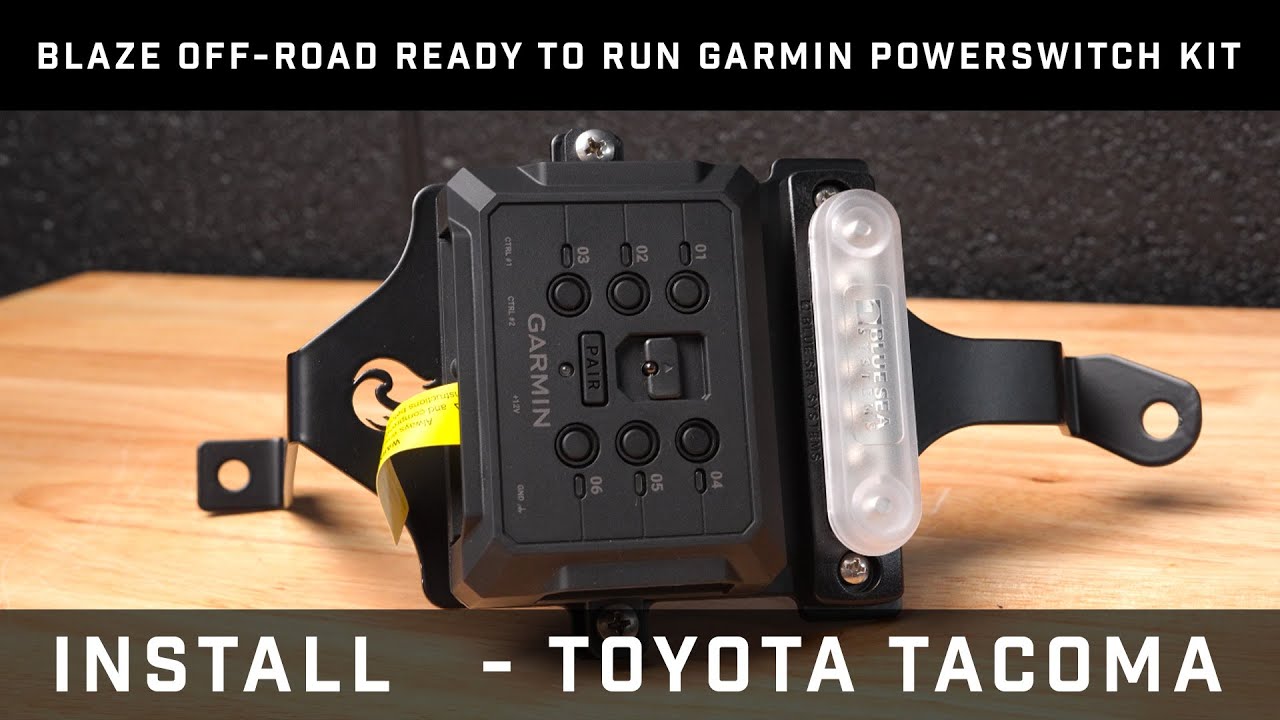 Установка готового к запуску комплекта Blaze Off-Road Garmin PowerSwitch // для Toyota Tacoma