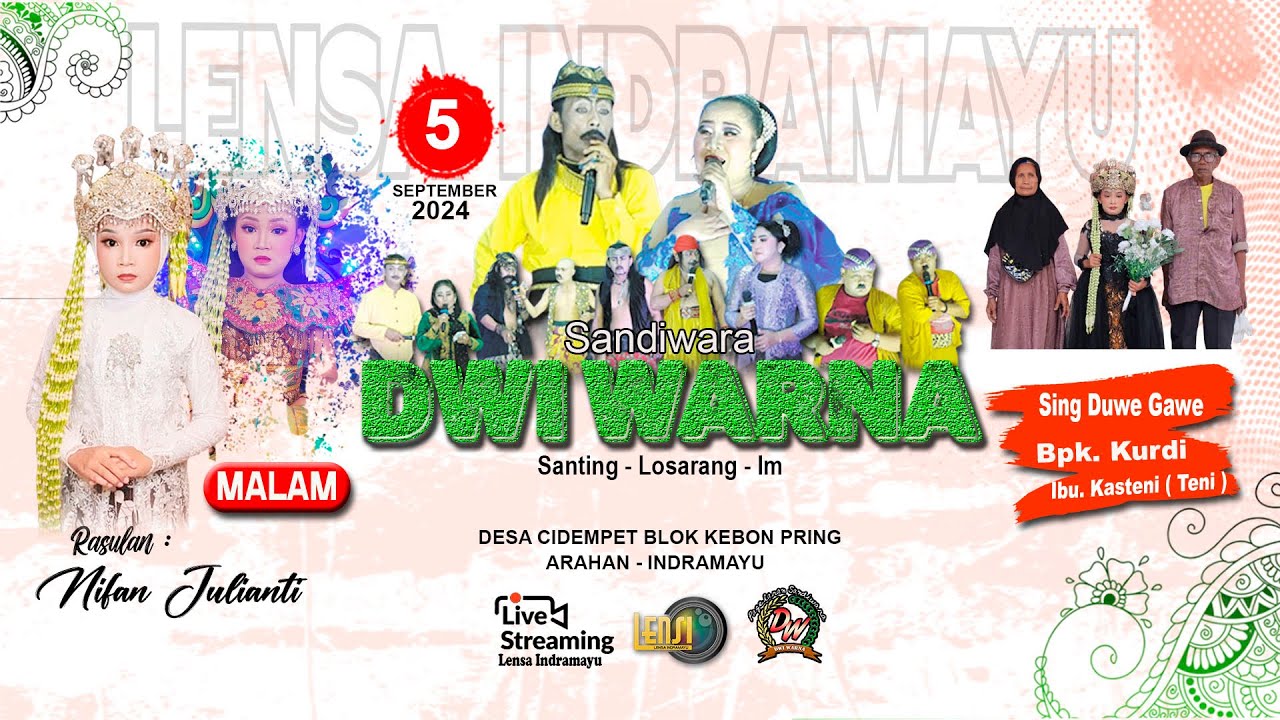 🔴 [LIVE] MALAM SANDIWARA DWI WARNA || BPK KURDI \ IBU KASTENI || DESA CIDEMPET || ARAHAN