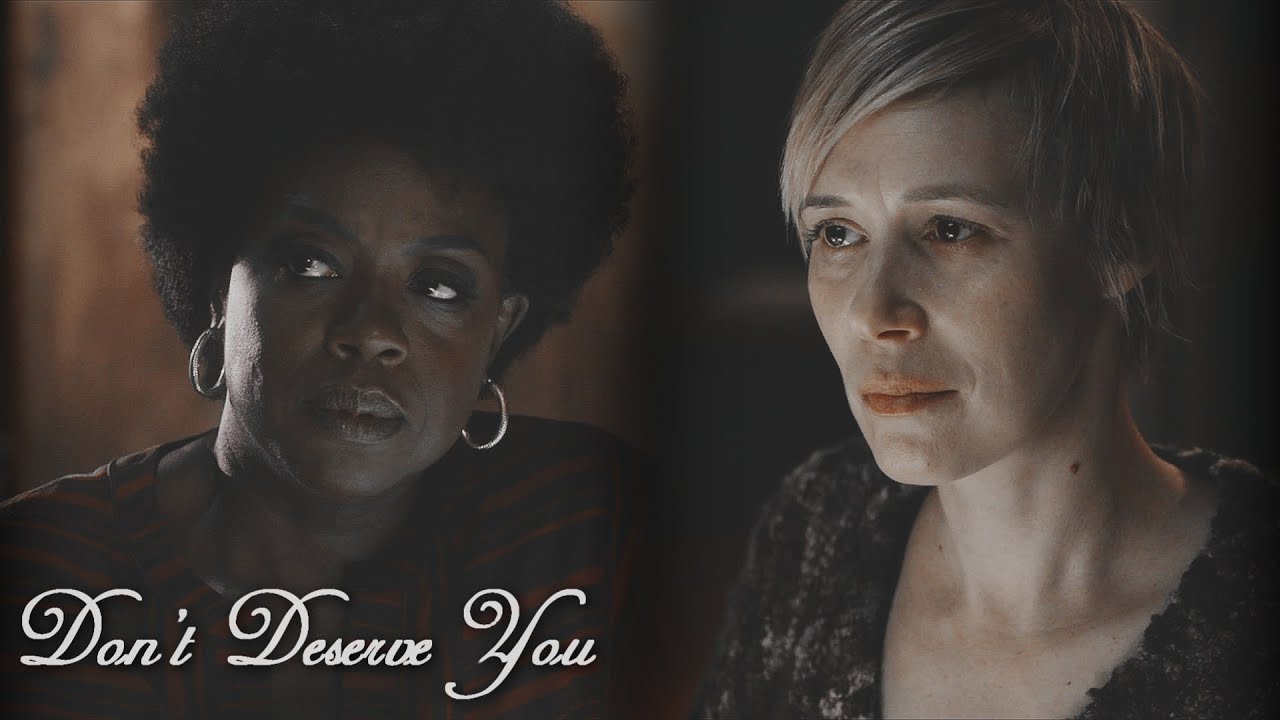 Bonnie & Annalise [HTGAWM] - Don't Deserve You [6x11]