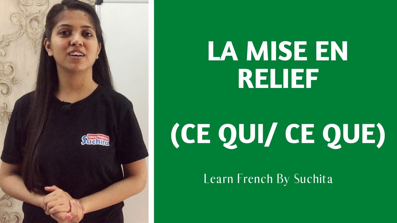 Learn French Grammar - La mise en relief (Ce qui/ Ce que) By Suchita | For classes +91-8920060461