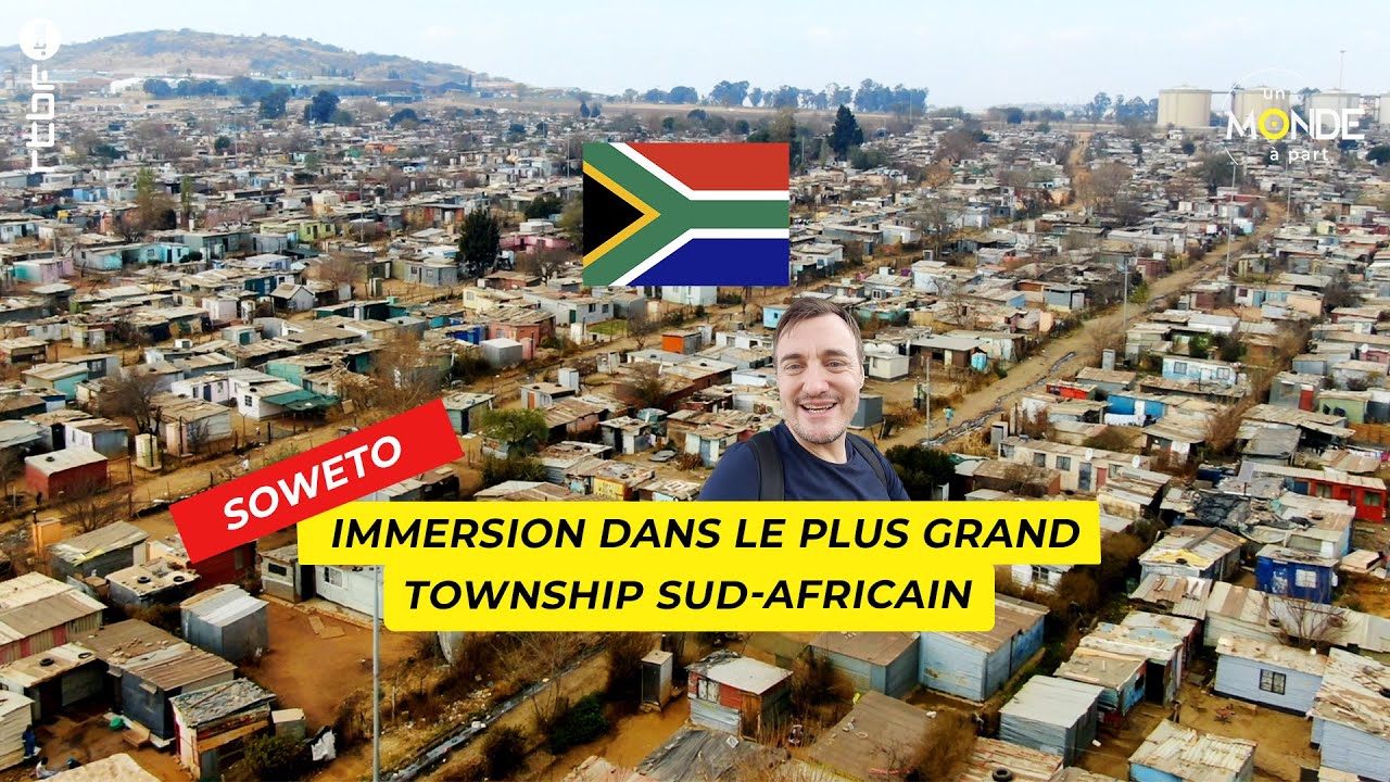 Soweto : immersion dans le plus grand township sud-africain – Un Monde à part