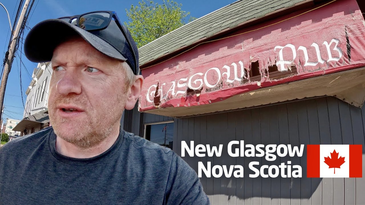 I Wasn't The First Scotsman To Arrive Here! Exploring New Glasgow Nova Scotia...