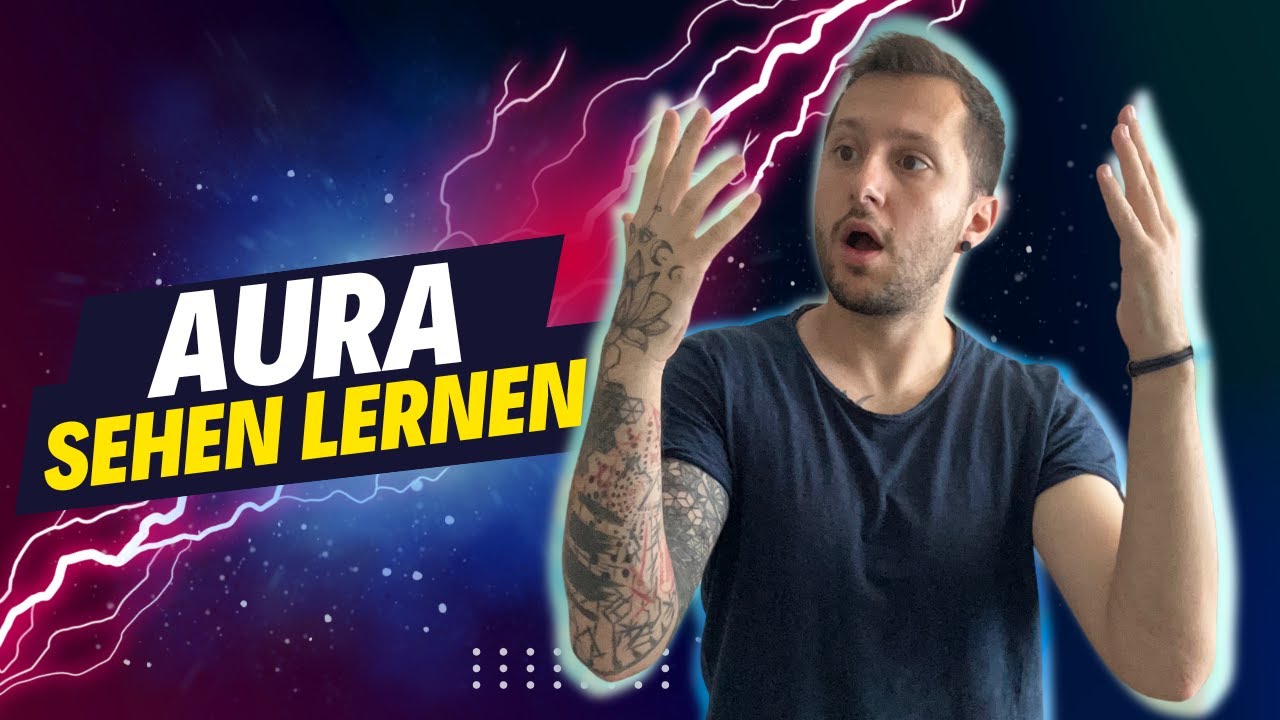 Du m&ouml;chtest Aura Sehen lernen? Mit diesen 3 &Uuml;bungen wirst du es schaffen!
