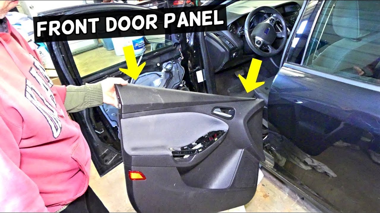 HOW TO REMOVE FRONT DOOR PANEL FORD FOCUS MK3 2012 2013 2014 2015 2016 2017 2018