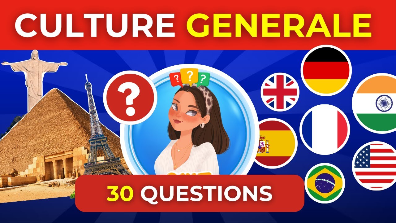 Quiz Culture Generale 🧠 - 30 Questions pour tester ton niveau ✅