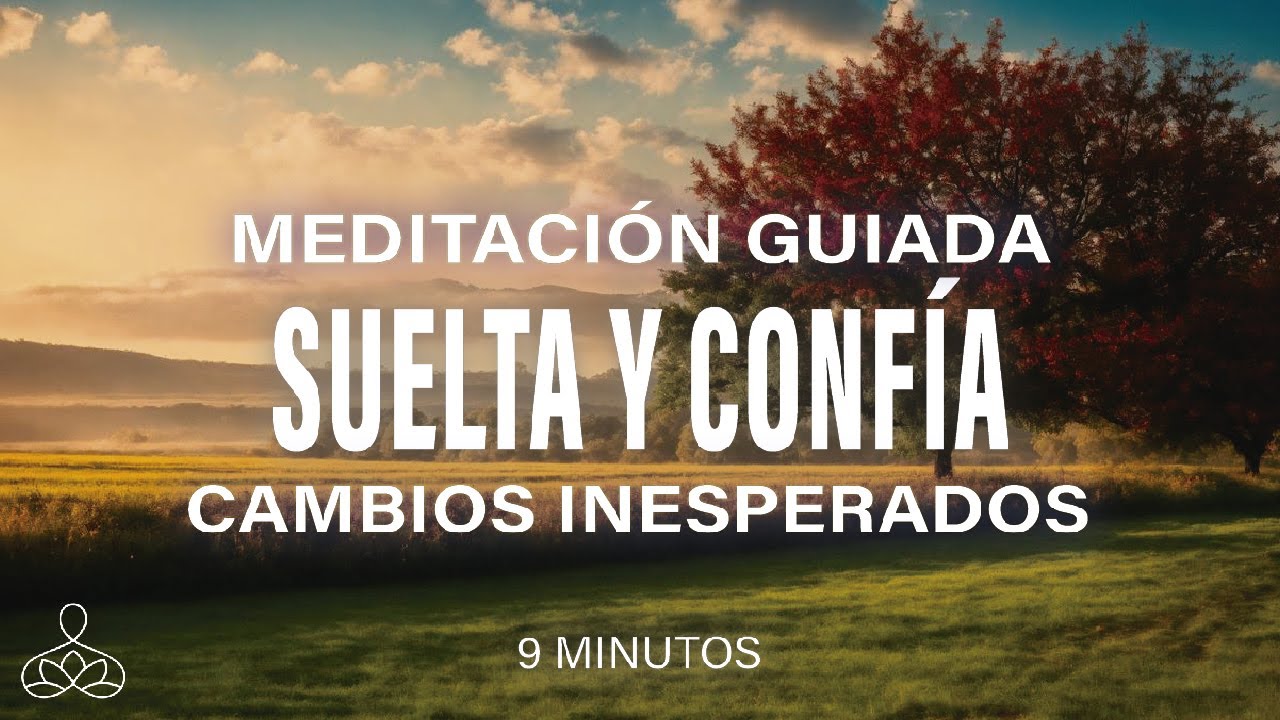 Meditación guiada SUELTA y CONFÍA🥰 9 minutos MINDFULNESS