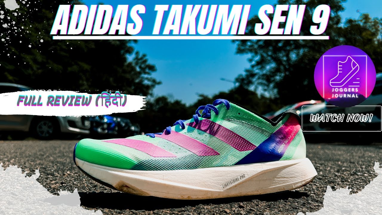 Best 1600m and 5km Racing Shoe? Adidas Takumi Sen 9:Full Review (HindI)