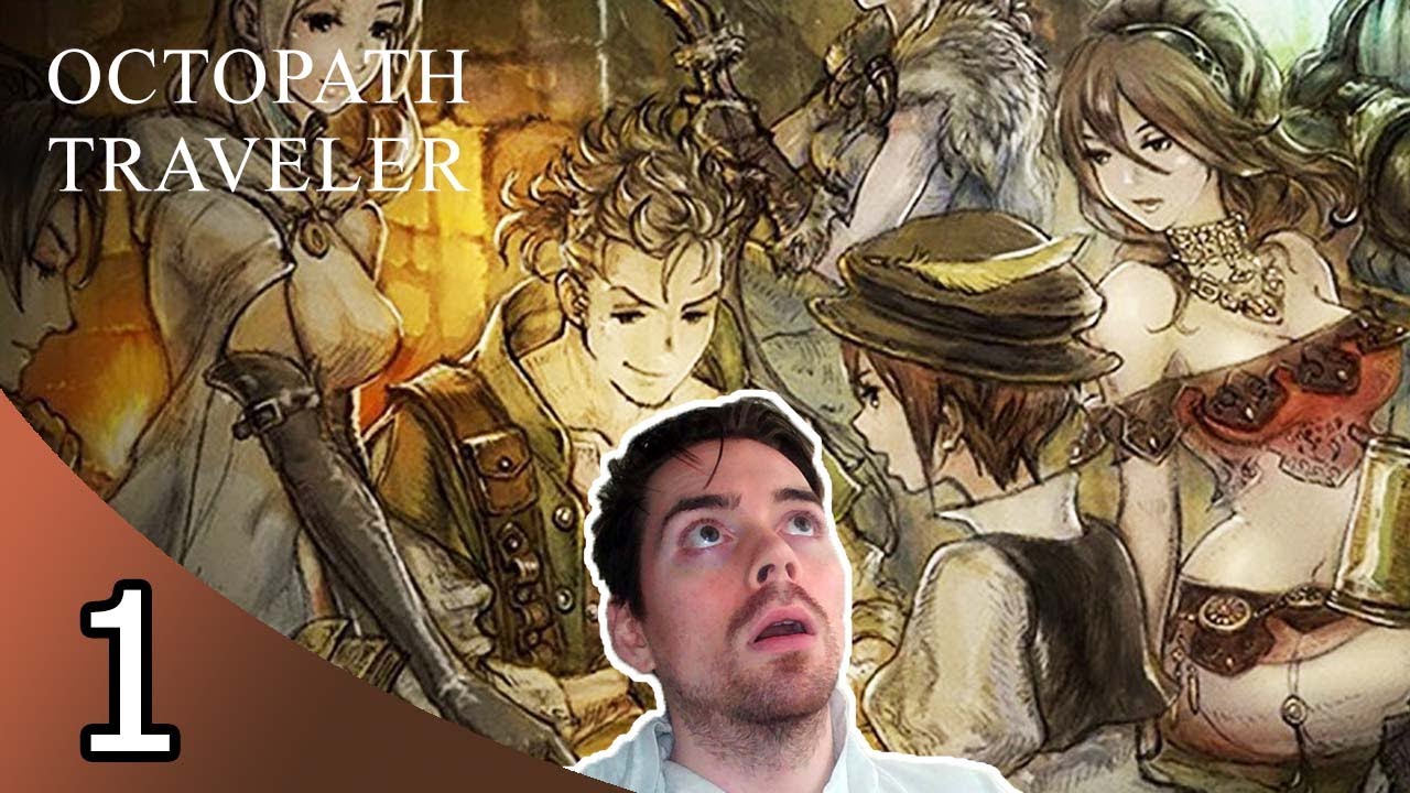 My First Time Playing! - Let's Play Octopath Traveler BLIND - Part 1