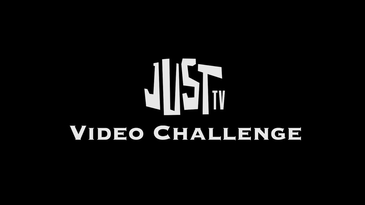 Justtv video Challenge