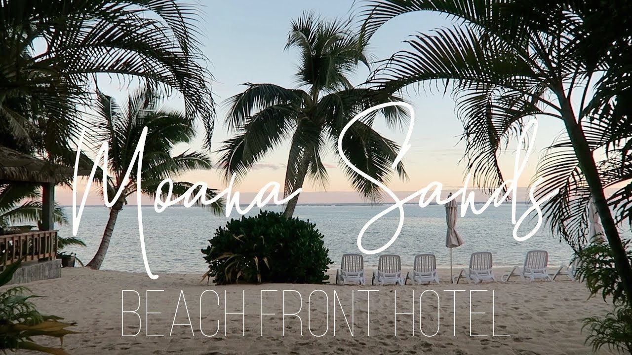 Moana Sands Beach Front Hotel Tour 2019
