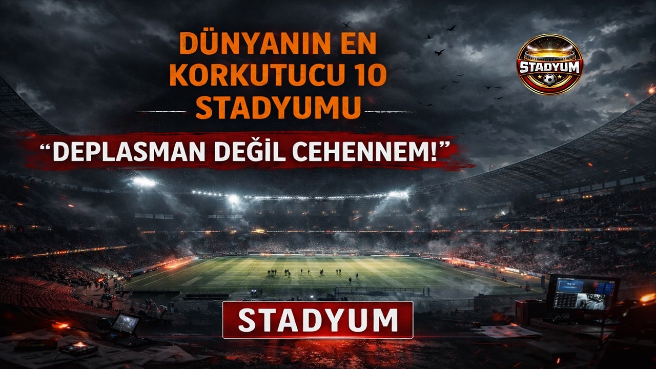 BURADAN SAĞ ÇIKMAK İMKANSIZ! 🔥 Dünyanın En Korkutucu 10 Stadyumu (Listede Türkiye'den Bir Dev Var)