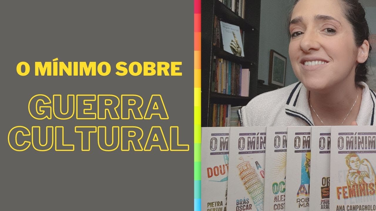 O Mínimo Sobre GUERRA CULTURAL