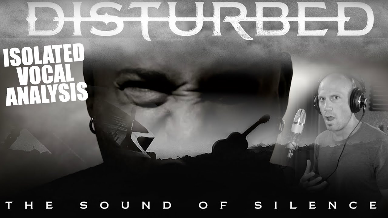 Disturbed — Звук тишины — Анализ изолированного вокала — Дэвид Дрейман — Пение и запись