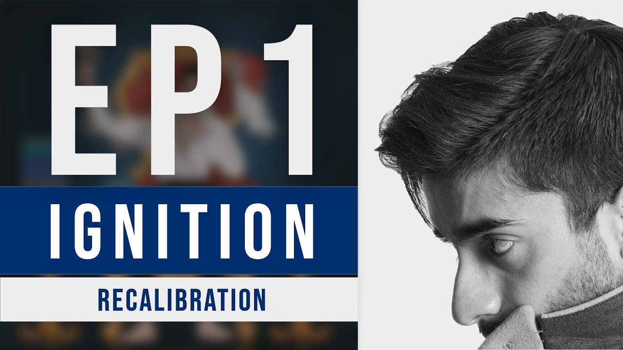 Recalibration - Episode 1 | Ignition