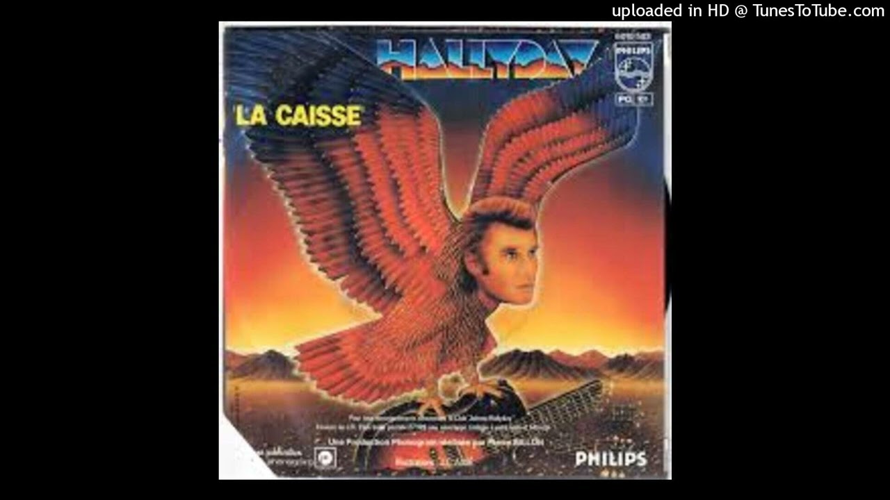 johnny hallyday - La Caisse (1982)