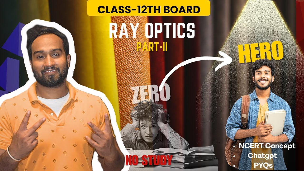 Ray Optics Crash Course – Part 2 | CBSE Class 12 | Mirrors + PYQs + NCERT