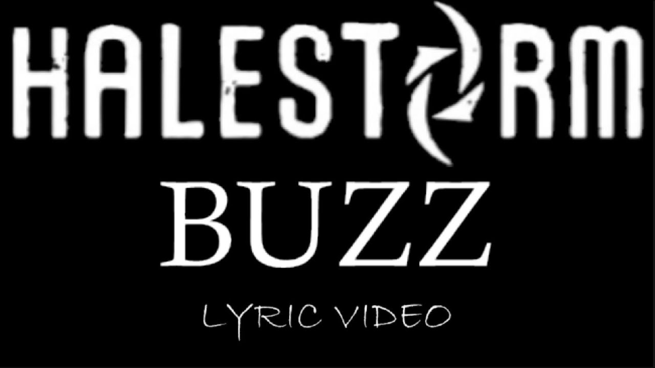 Halestorm - Buzz - 2018 - Lyric Video
