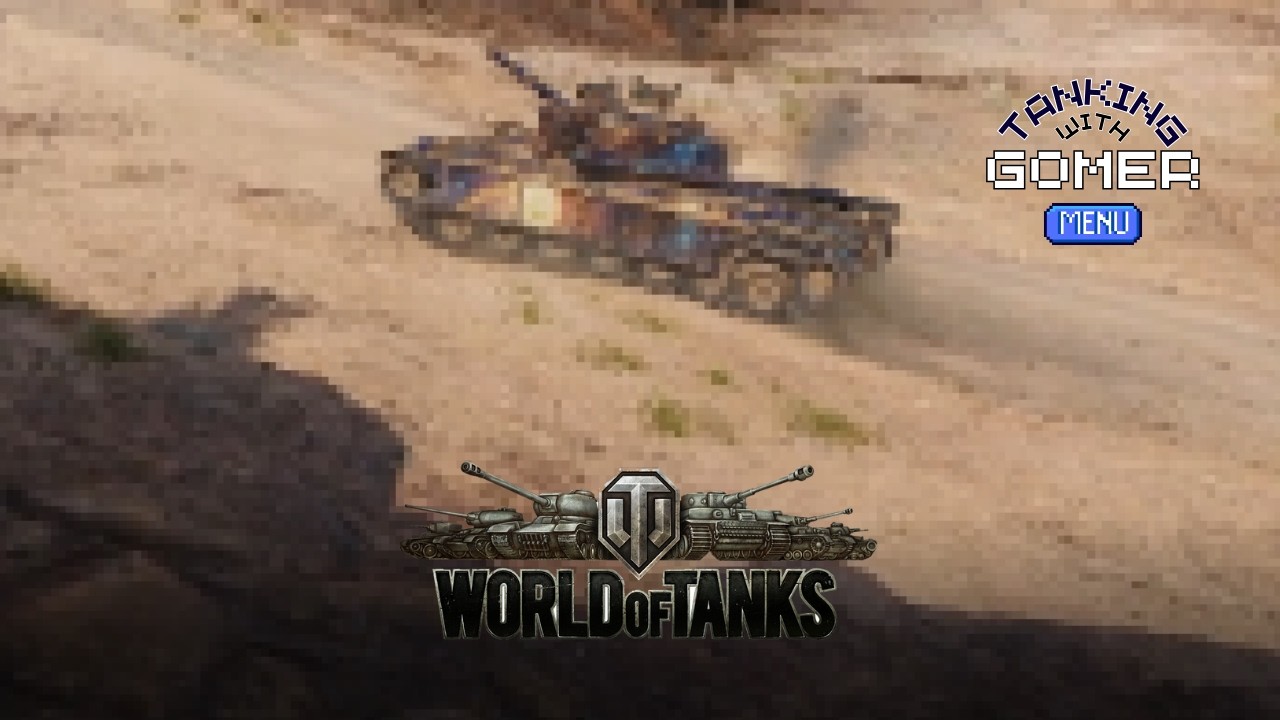 Tanking with Gomer - BZ 68 (v.2)