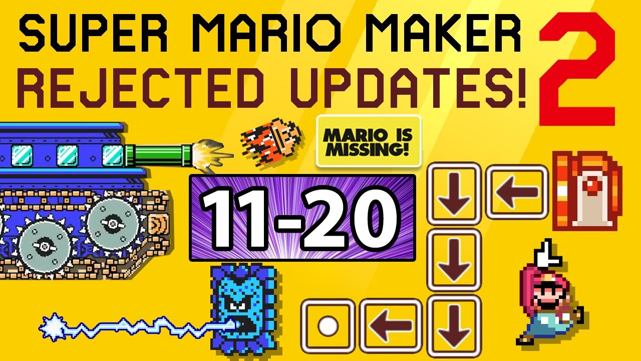 MEGA CUT #2: Mario Maker 2 Rejected Updates #11-20!
