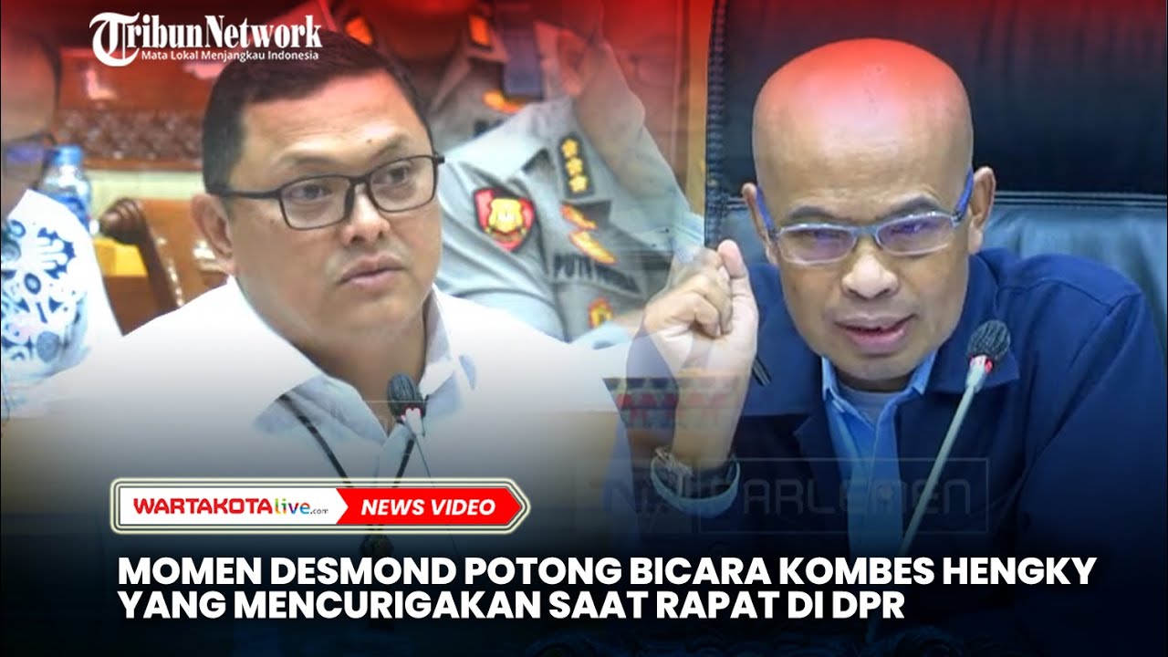 Momen Desmond Potong Penjelasan Kombes Hengky yang Mencurigakan