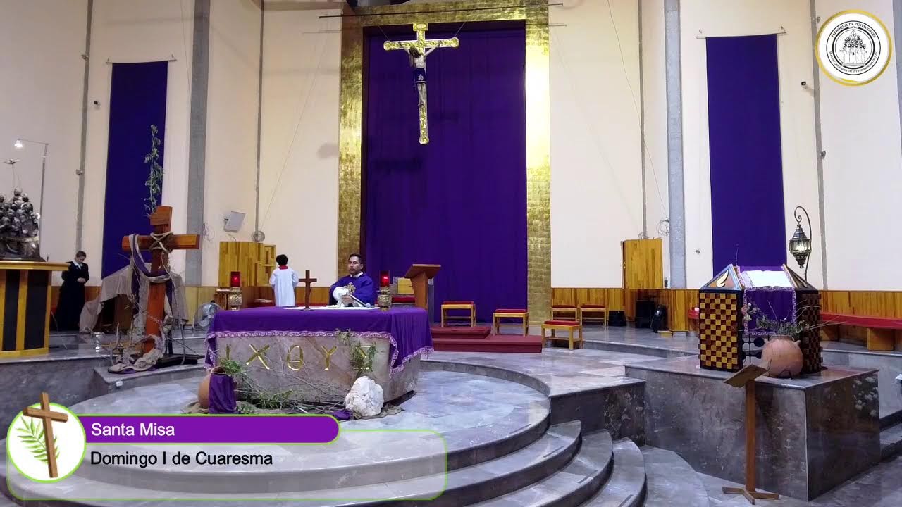 Santa Misa. Domingo I de Cuaresma.