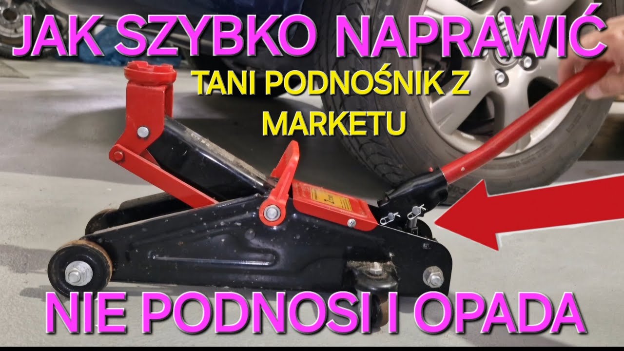 Jak Naprawić Tani Podnośnik Hydrauliczny 2T  