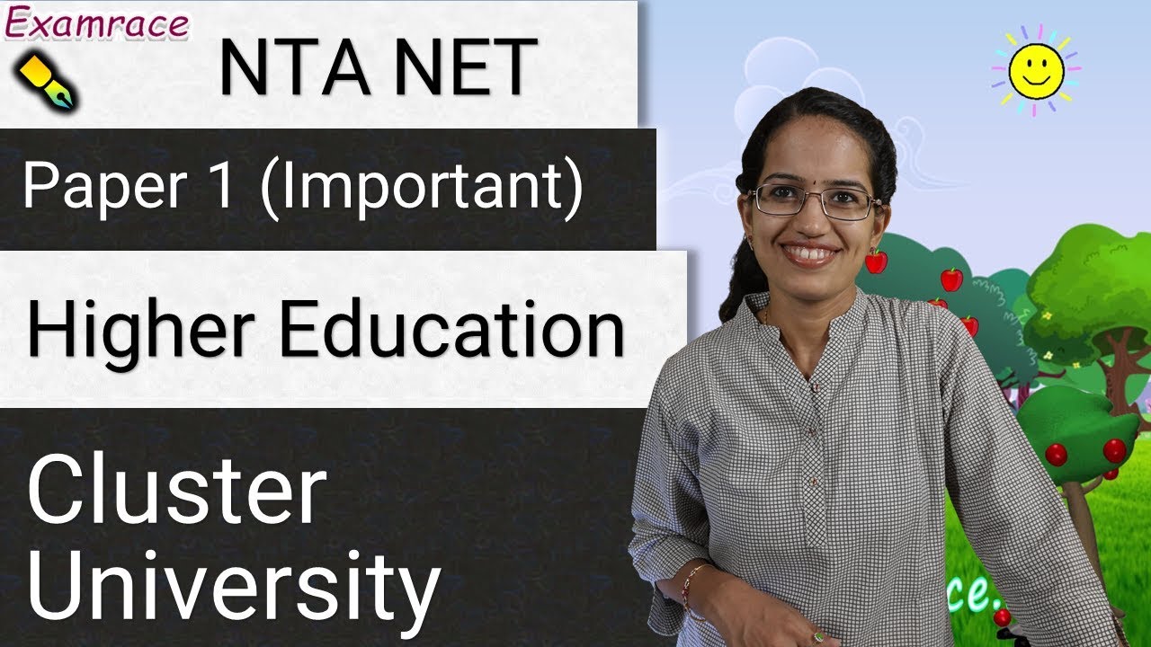 Cluster Universities: Know the Basics! (NTA UGC NET Paper 1 2019 - Important)