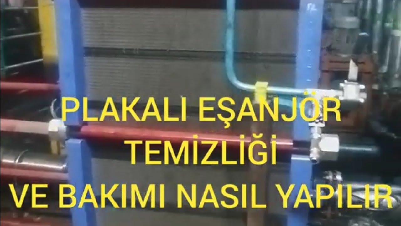 PLAKALI EŞANJÖR TEMİZLİĞİ NASIL YAPILIR?