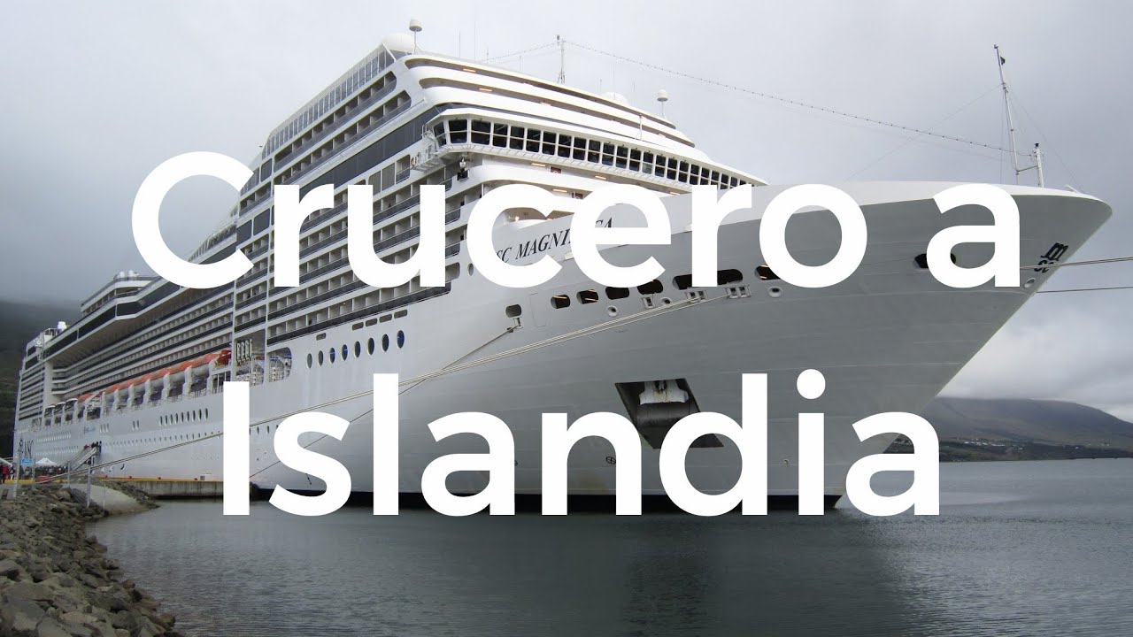 Crucero Islandia: Hielo y Fuego - MSC Magnifica por Jose LuisTagarro @DisfrutoViajando