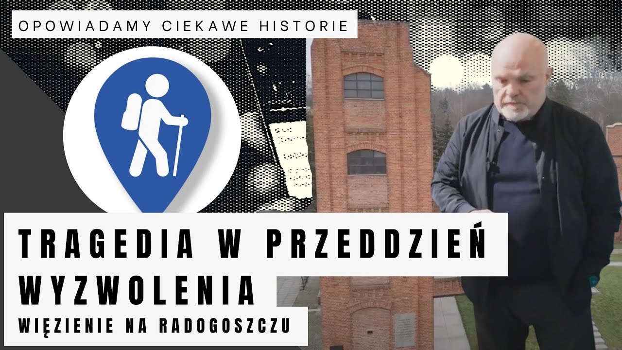 Tragedia w przeddzień wyzwolenia - Więzienie na Radogoszczu