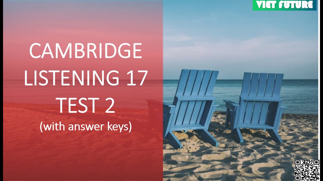 CAMBRIDGE LISTENING 17 TEST 2 | Listening with Online IELTS Test | VF English
