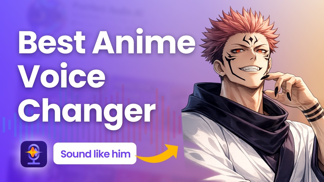 Best Anime Voice Changer 2026 | How to Sound like Cartoon & Anime Characters