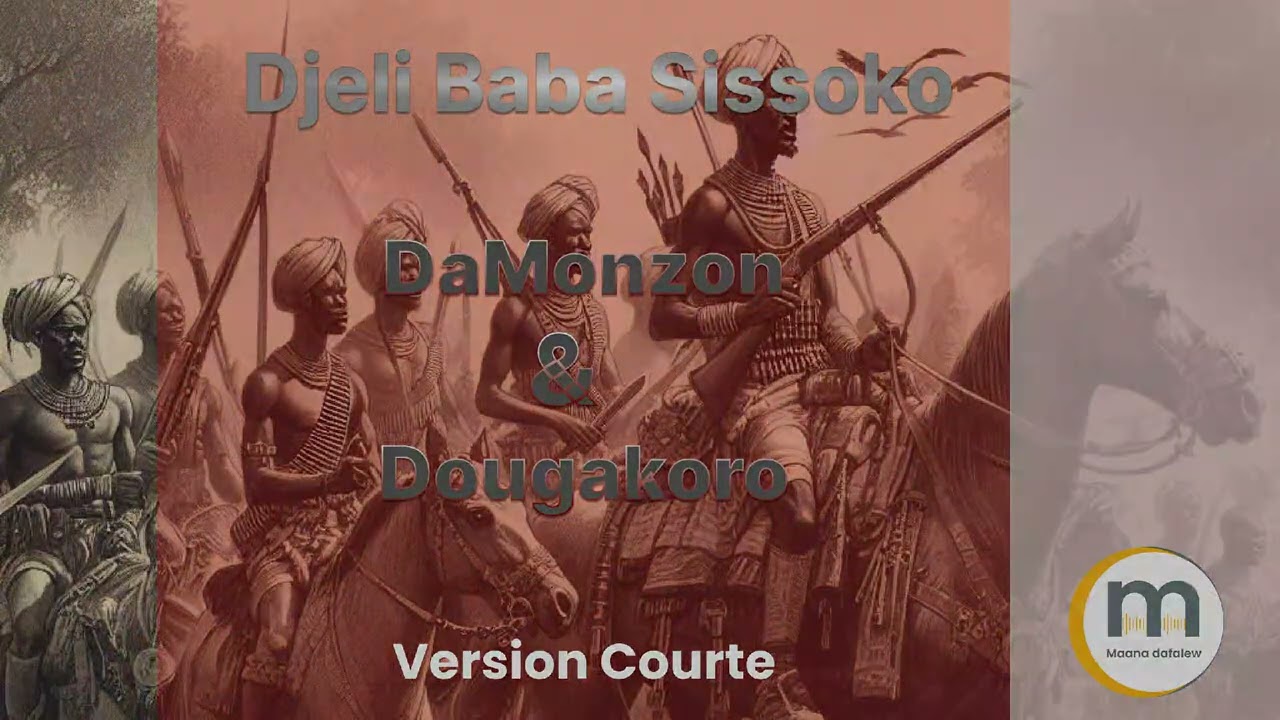 Djeli Baba Sissoko DaMonzon et Dougakoro version courte