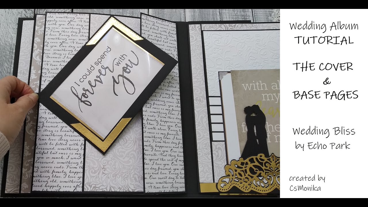 TUTORIAL | Cover & Base pages | Echo Park Wedding Bliss | Pop up Scrapbook pages | Wedding Album