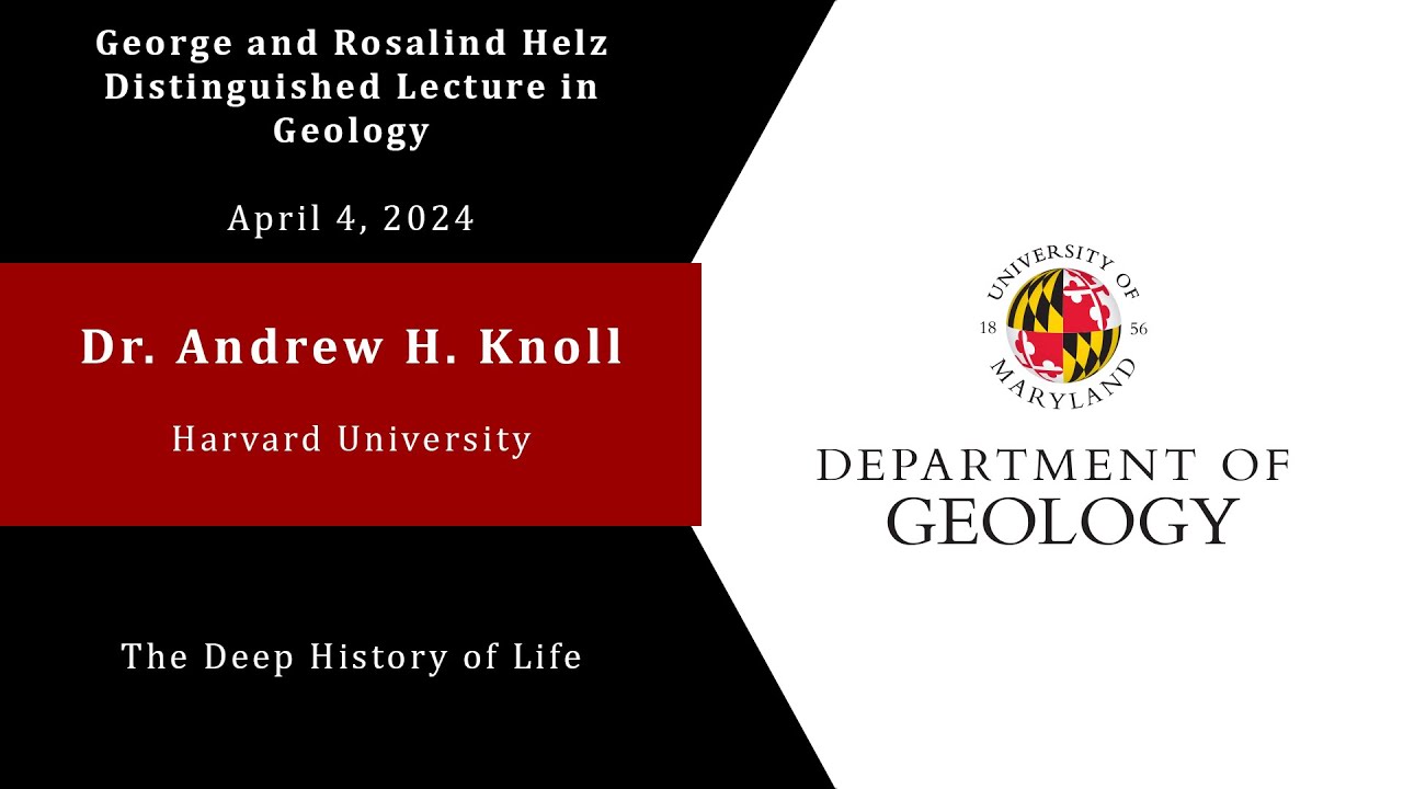 Helz Lecture - Andrew H. Knoll from Harvard University - 4/4/24