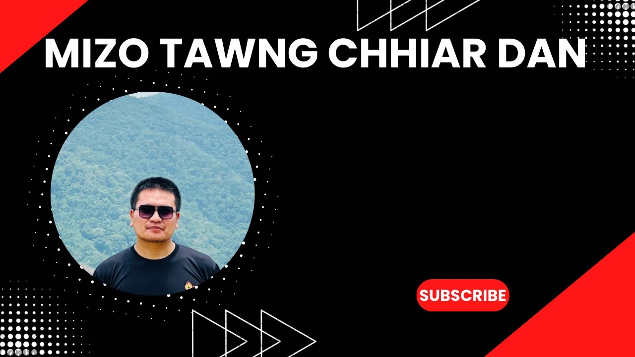 Mizo tawng chhiar dan 