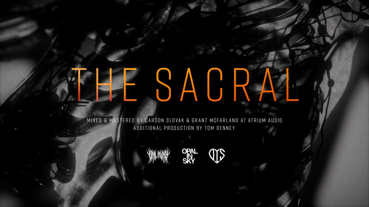 OPAL IN SKY - The Sacral (Lyric Video)