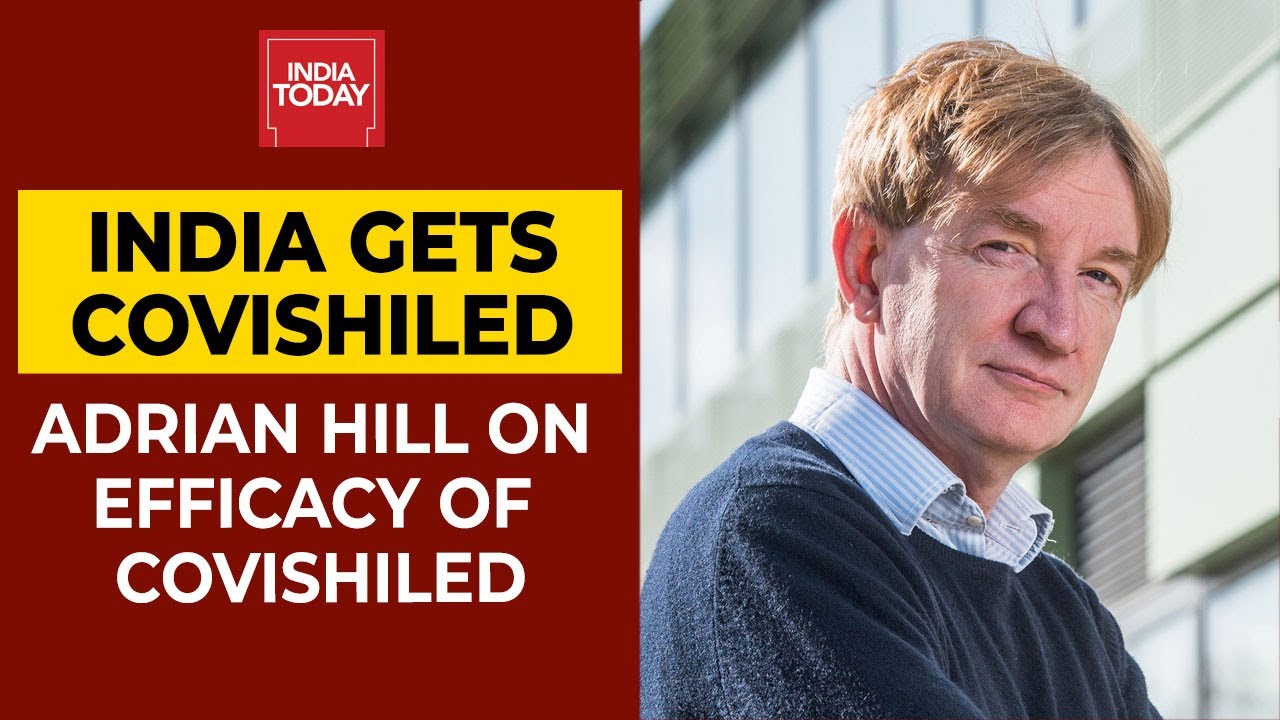 Oxford's Adrian VS Hill Informs About Efficacy Of Covishield | Covid Vaccine | India Today Exclusive