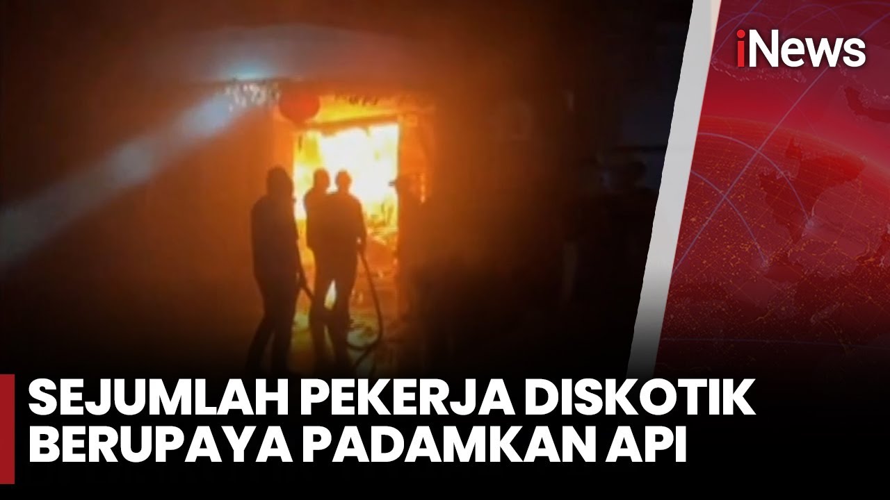 Detik-detik Awal Kebakaran Diskotik Tiyara di Glodok Plaza | iNews Malam | 17/01