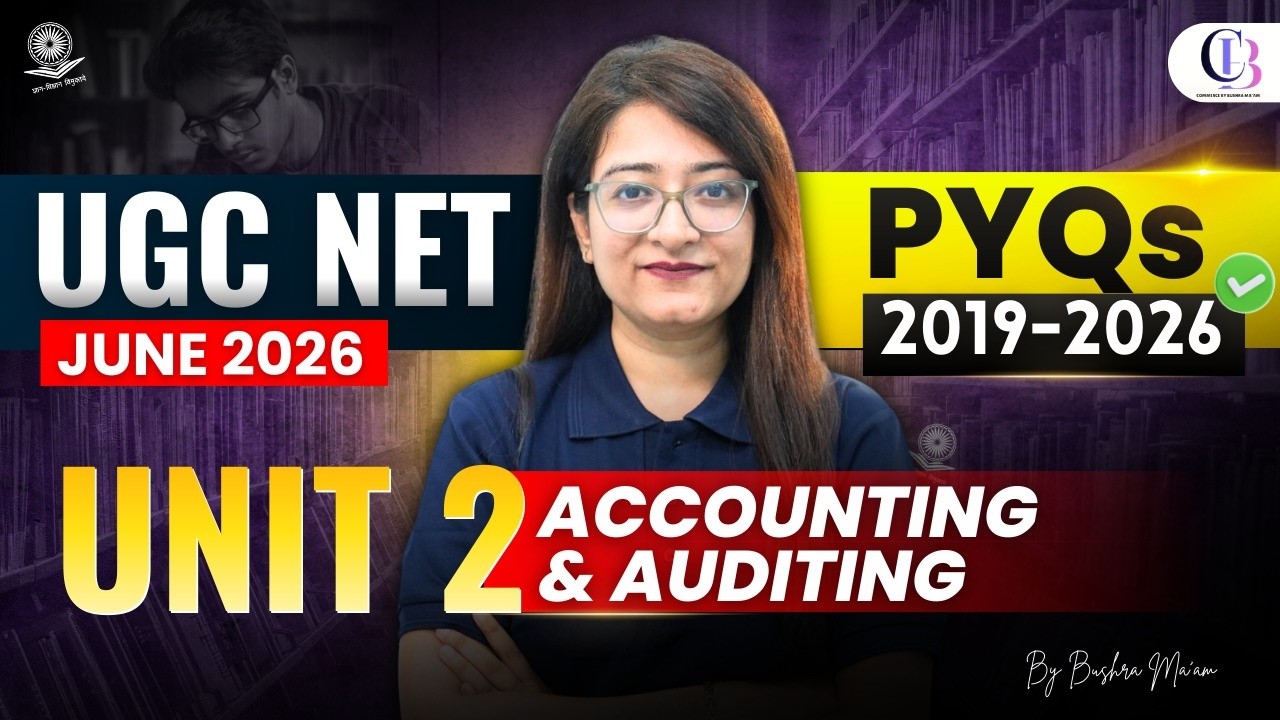 UGC NET Commerce Classes 2026 | Accounting & Auditing UGC NET PYQs | UGC NET Commerce Paper 2