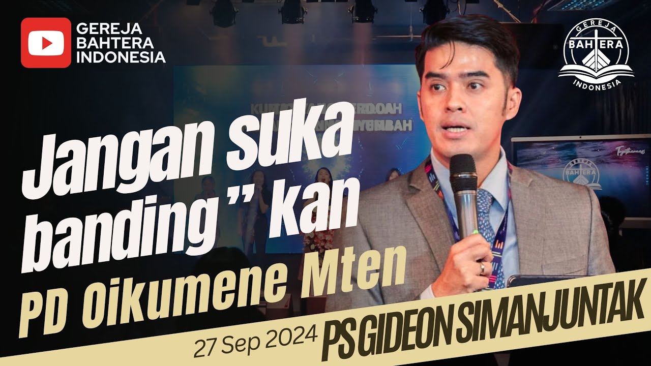 PD Oikumene - Ps Gideon Simanjuntak (Gereja Bahtera Mten)