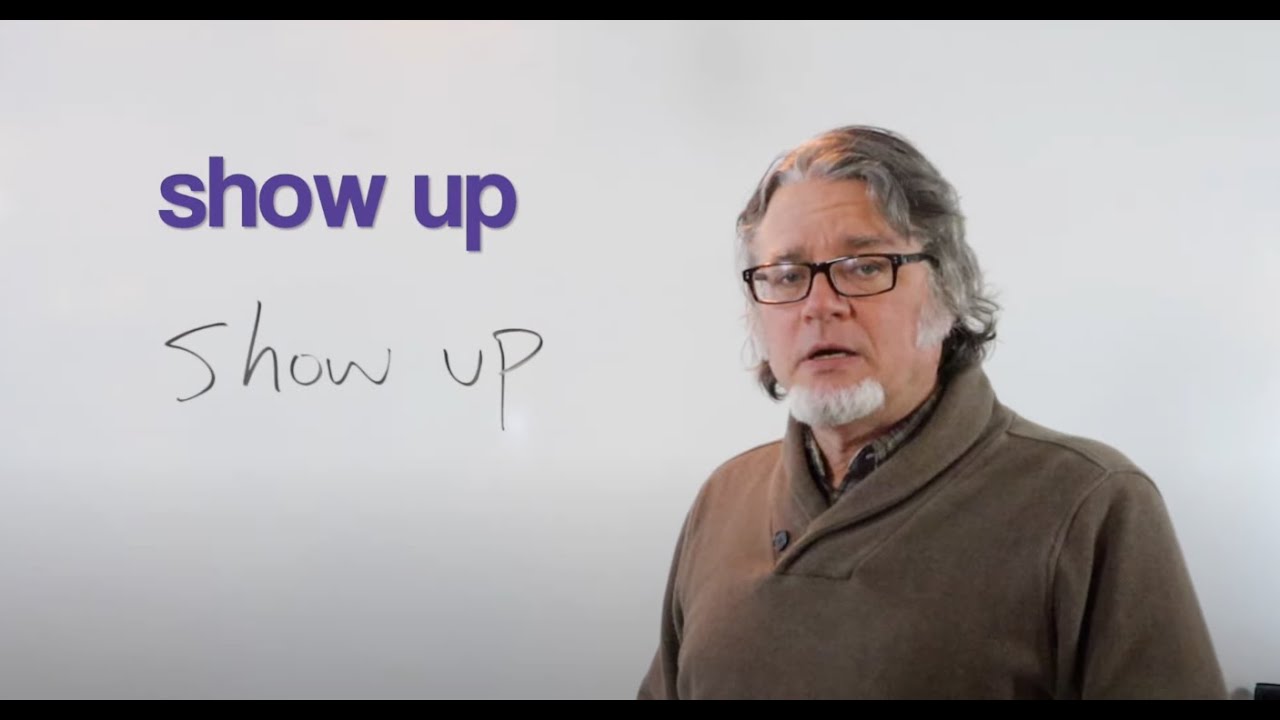 show up